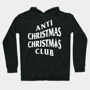 Anti Christmas Christmas Club (Anti Social Style) Hoodie